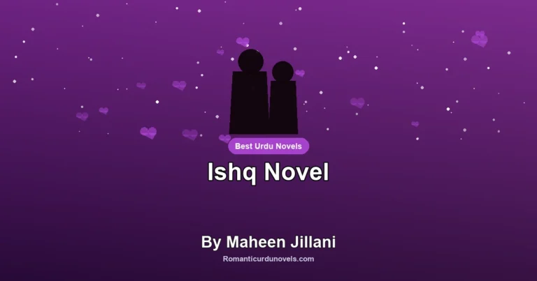 Ishq Novel By Maheen Jillani