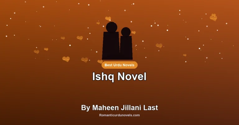 Ishq Novel By Maheen Jillani Last