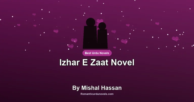 Izhar E Zaat Novel By Mishal Hassan