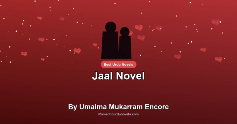 Jaal Novel By Umaima Mukarram