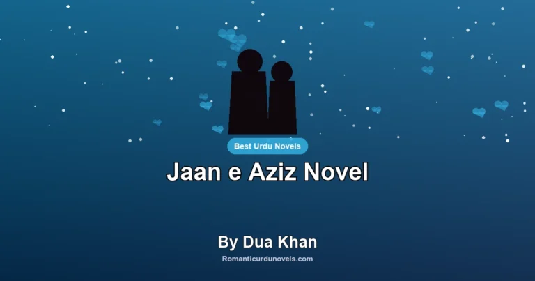 Jaan e Aziz Novel By Dua Khan