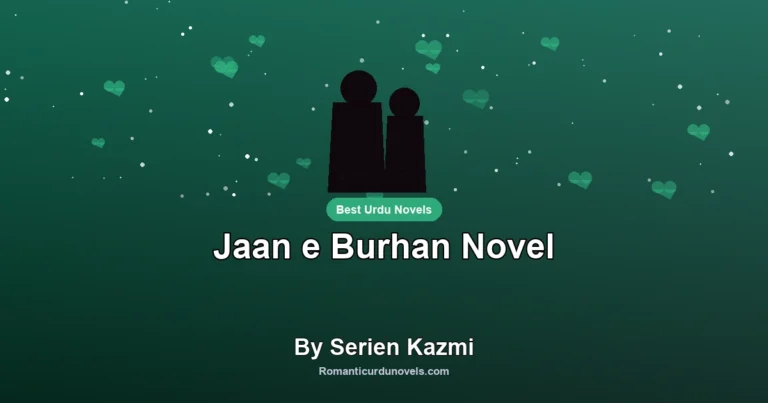 Jaan e Burhan Novel By Serien Kazmi