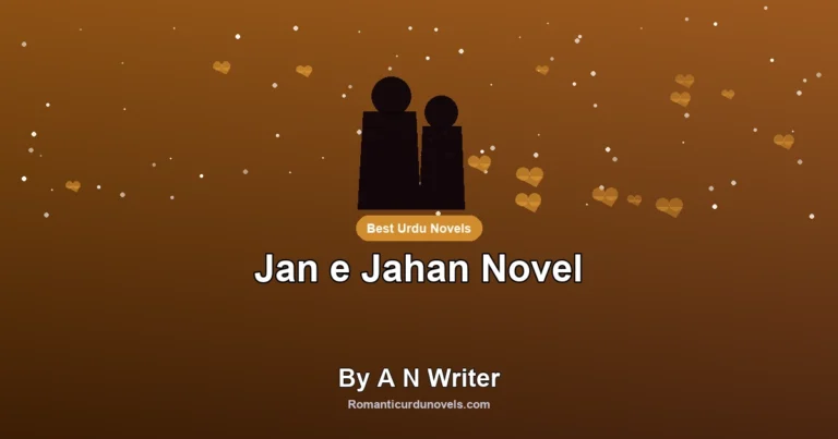 Jan e Jahan Novel By A N Writer