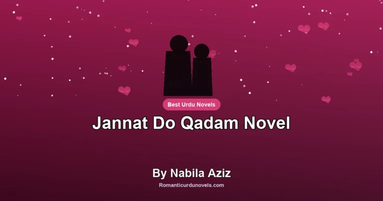 Jannat Do Qadam Novel By Nabila Aziz