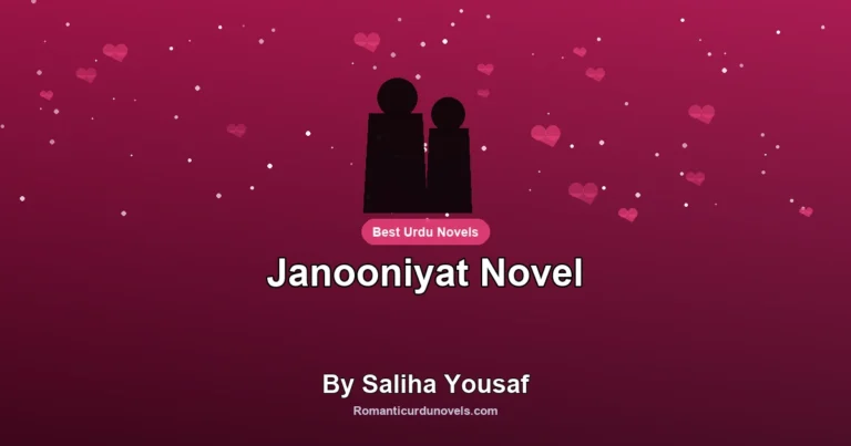 Janooniyat Novel By Saliha Yousaf