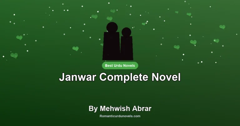 Janwar Complete Novel By Mehwish Abrar
