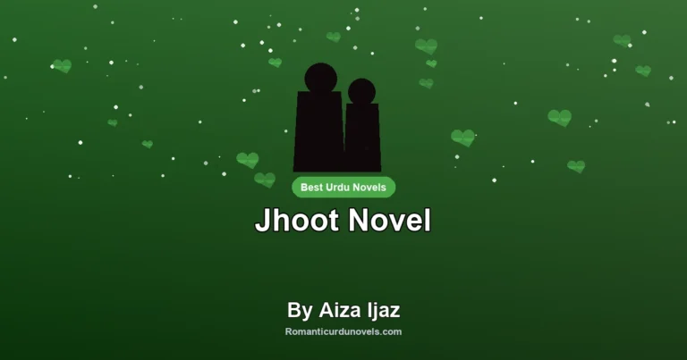 Jhoot Novel By Aiza Ijaz