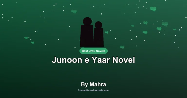 Junoon e Yaar Novel By Mahra