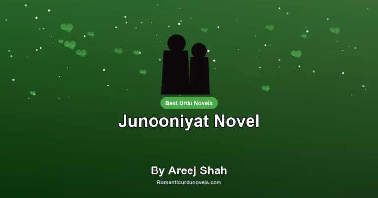 Junooniyat Novel By Areej Shah