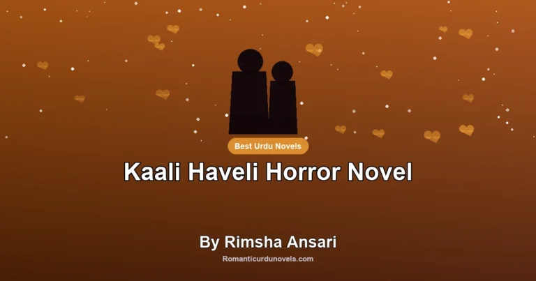 Kaali Haveli Horror Novel By Rimsha Ansari