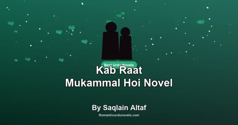 Kab Raat Mukammal Hoi Novel By Saqlain Altaf