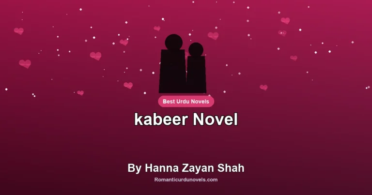 kabeer Novel By Hanna Zayan Shah