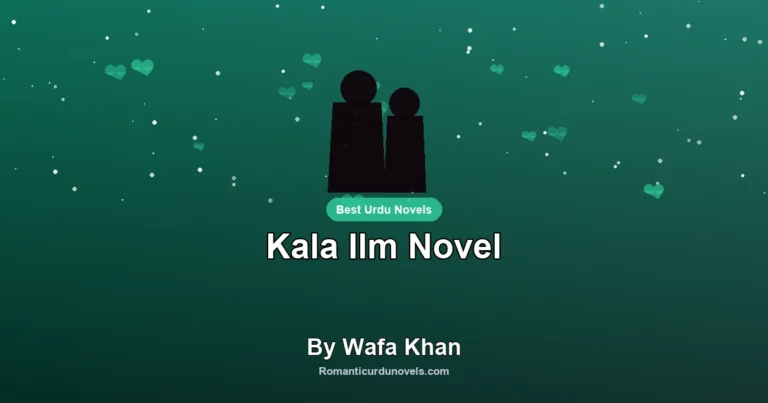 Kala Ilm Novel By Wafa Khan