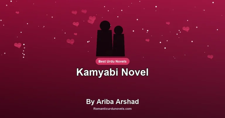 Kamyabi Novel By Ariba Arshad