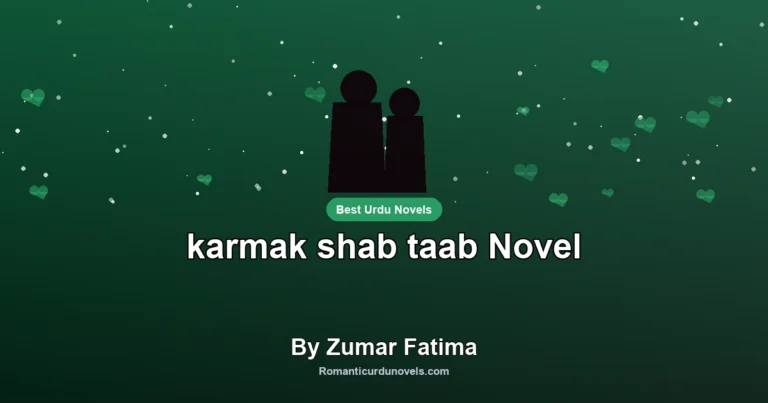 karmak shab taab Novel By Zumar Fatima