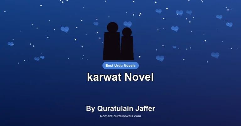 karwat Novel By Quratulain Jaffer