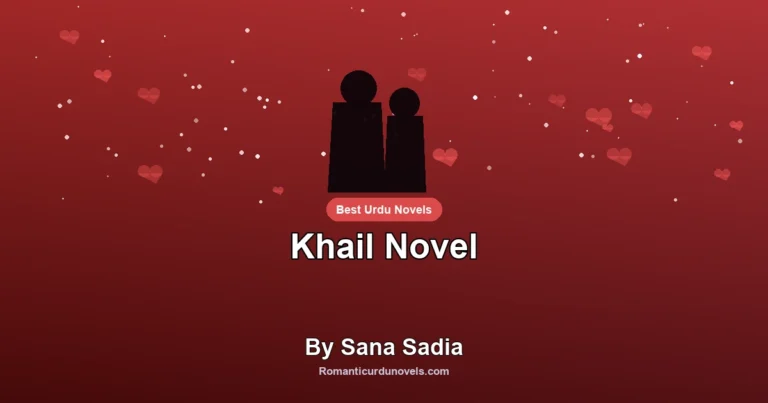 Khail Novel By Sana Sadia