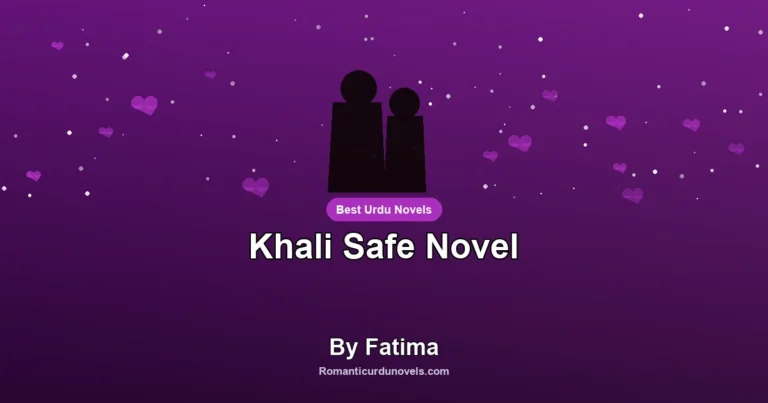 Khali Safe Novel By Fatima