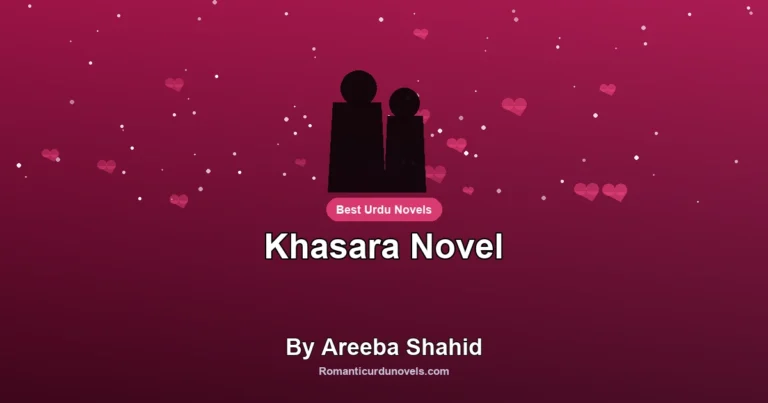 Khasara Novel By Areeba Shahid