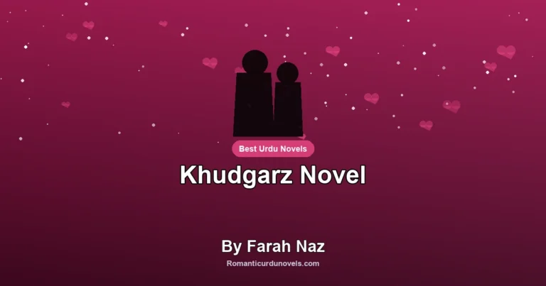 Khudgarz Novel By Farah Naz