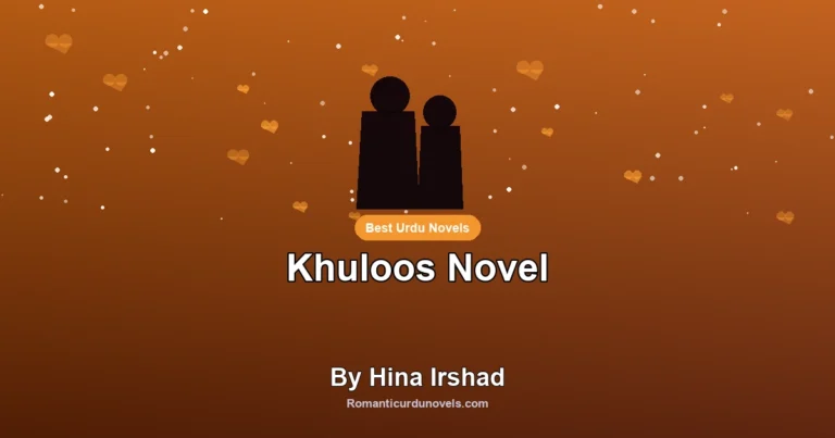 Khuloos Novel By Hina Irshad