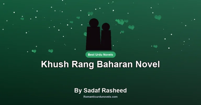 Khush Rang Baharan Novel By Sadaf Rasheed