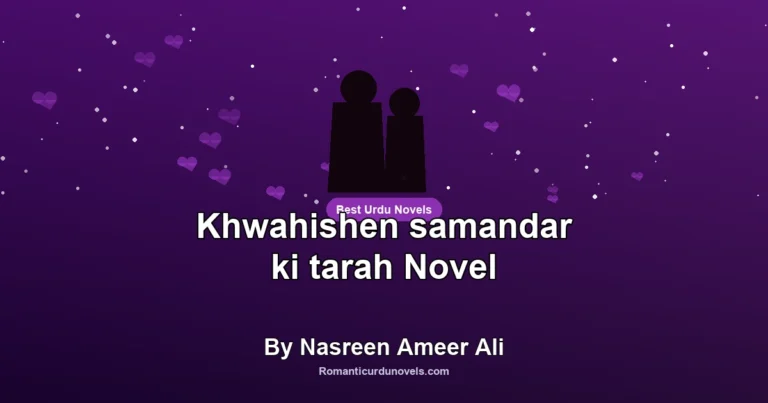 Khwahishen samandar ki tarah Novel By Nasreen Ameer Ali