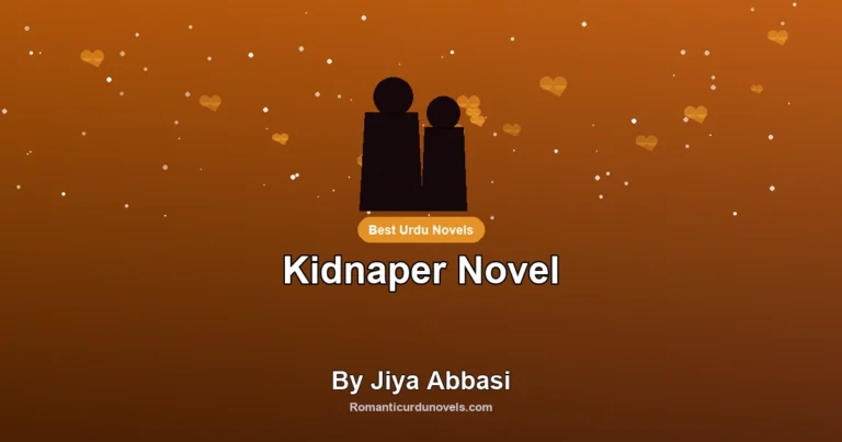Kidnaper Novel By Jiya Abbasi
