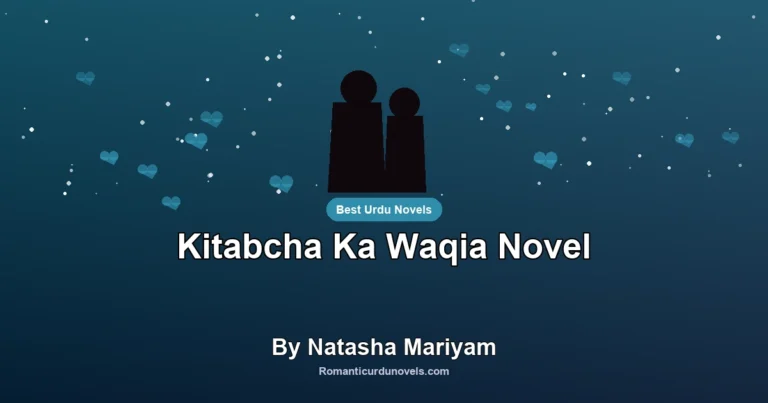 Kitabcha Ka Waqia Novel By Natasha Mariyam