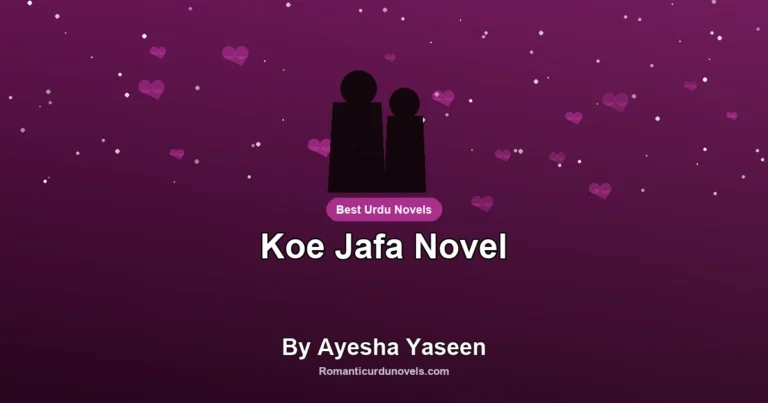 Koe Jafa Novel By Ayesha Yaseen