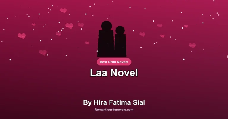 Laa Novel By Hira Fatima Sial