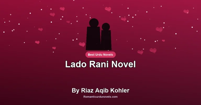 Lado Rani Novel By Riaz Aqib Kohler