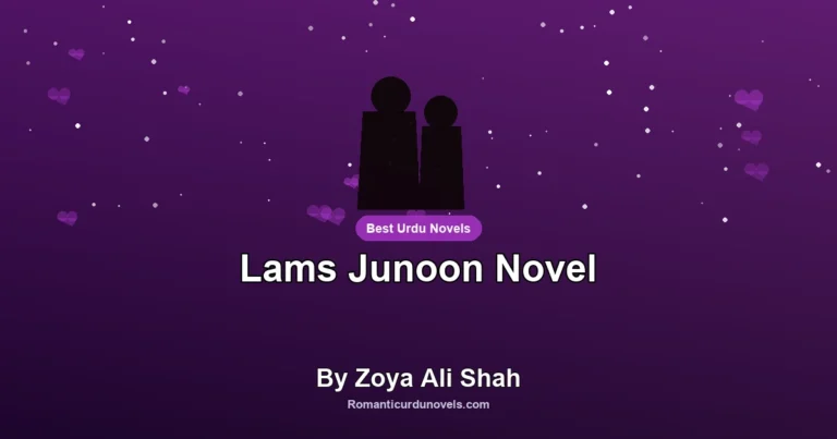 Lams Junoon Novel By Zoya Ali Shah