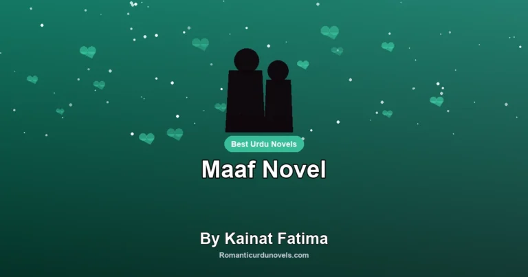 Maaf Novel By Kainat Fatima