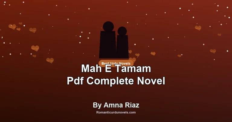 Mah E Tamam Pdf Complete Novel By Amna Riaz