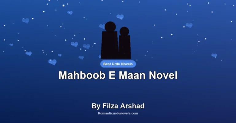 Mahboob E Maan Novel By Filza Arshad