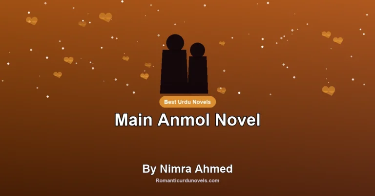 Main Anmol Novel By Nimra Ahmed