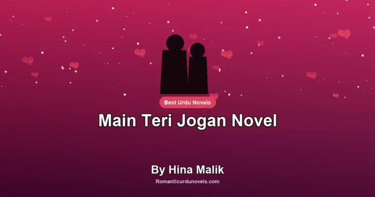 Main Teri Jogan Novel By Hina Malik