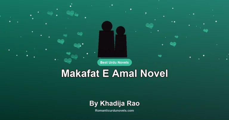 Makafat E Amal Novel By Khadija Rao