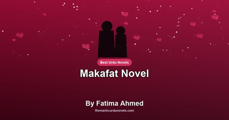 Makafat Novel By Fatima Ahmed