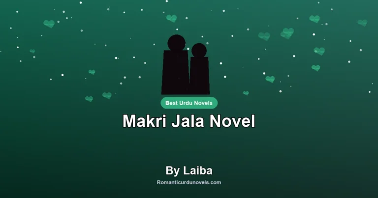 Makri Jala Novel By Laiba