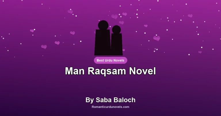 Man Raqsam Novel By Saba Baloch