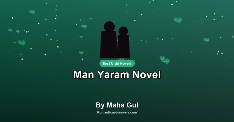 Man Yaram Novel By Maha Gul