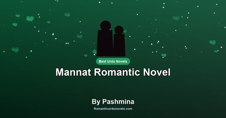 Mannat Romantic Novel By Pashmina