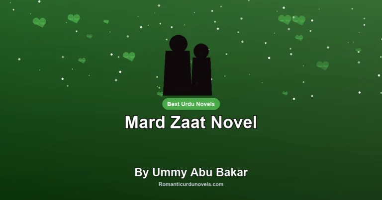 Mard Zaat Novel By Ummy Abu Bakar