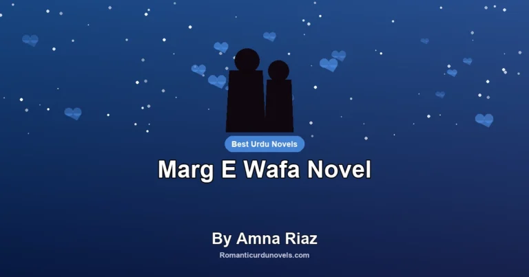 Marg E Wafa Novel By Amna Riaz