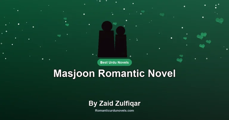 Masjoon Romantic Novel By Zaid Zulfiqar