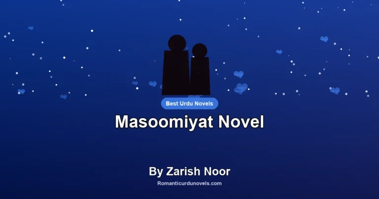 Masoomiyat Novel By Zarish Noor