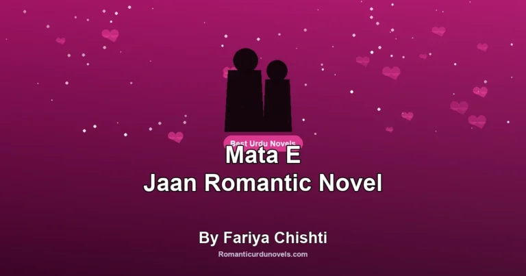 Mata E Jaan Romantic Novel By Fariya Chishti
