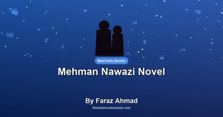 Mehman Nawazi Novel By Faraz Ahmad